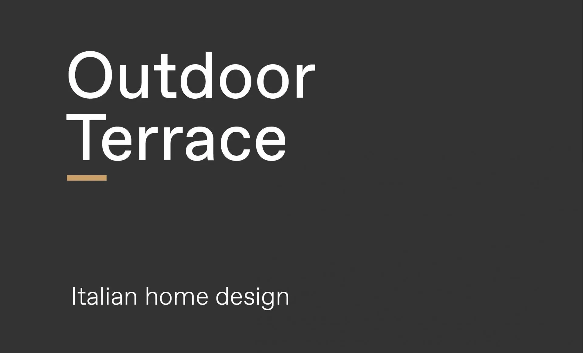 Dark banner reading Outdoor Terrace, Italian home design